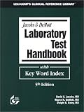 Review Lexi-Comp, Inc.  / Jacobs & DeMott Laboratory Test Handbook with Key Word Index