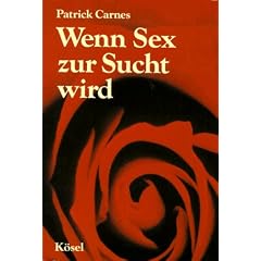 Wenn Sex zur Sucht wird