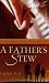 A Father's Stew: The Biblical Integration of Family, Work and Ministry by Stephen Beck
