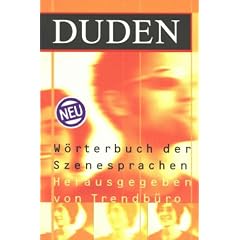 (Duden) W�rterbuch der Szenesprachen