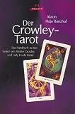 Produkt-Bild: Der Crowley-Tarot. Das Handbuch zu den Karten von Aleister Crowley und Lady Frieda Harris