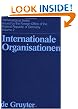 Internationale Organisationen/International Organizations: Designations, Abbreviations, Acronyms (In 7 Languages)