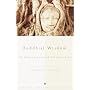 Buddhist Wisdom: The "Diamond" and "Heart Sutra" (Vintage spiritual classics)