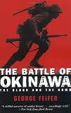 The Battle of Okinawa: The Blood and the Bomb