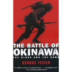 The Battle of Okinawa: The Blood and the Bomb