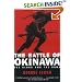 The Battle of Okinawa: The Blood and the Bomb