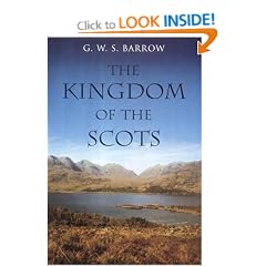 The Kingdom of the Scots: Government, Church and Society from the Eleventh to the Fourteenth Century