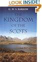 The Kingdom of the Scots: Government, Church and Society from the Eleventh to the Fourteenth Century