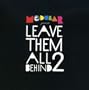 Leave Them All Behind 2