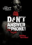 Don't Answer the Phone! - The Uncut Version