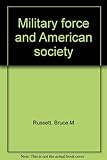Military force and American society