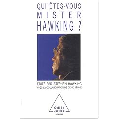 Qui �tes-vous, monsieur Hawking ?