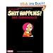 Shit happens!: Das Skandalbuch