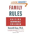 Family Rules: Raising Responsible Children