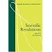 Scientific Revolutions (Oxford Readings in Philosophy)