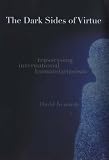 cover of The Dark Sides of Virtue: Reassessing International Humanitarianism