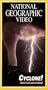 National Geographic's Cyclone! [VHS]