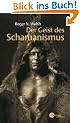 Der Geist des Schamanismus