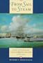 From Sail to Steam: Four Centuries of Texas Maritime History, 1500-1900