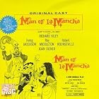 Man Of La Mancha (1965 Original Broadway Cast) by Joe Darion, Mitch Leigh, Man of La Mancha pit orchestra, Irving Jacobson, and Joan Diener