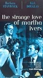 The Strange Love Of Martha Ivers [1946]