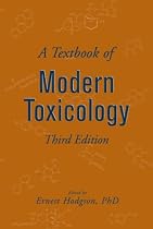 A Textbook of Modern Toxicology (Hodgson, A Textbook of Modern Toxicology)