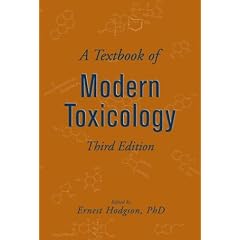 A Textbook of Modern Toxicology (Hodgson, A Textbook of Modern Toxicology)