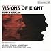 Visions of Eight