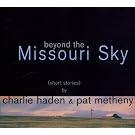 Beyond The Missoury Sky
