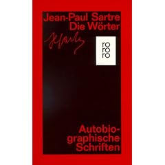 Die Wörter. ( Autobiographische Schriften, 1).