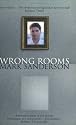 Wrong Rooms: A Memoir