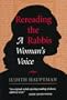 Rereading The Rabbis: A Woman's Voice (Radical Traditions)