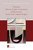 National human rights institutions and economic, social and cultural rights