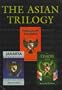 The Asian Trilogy: Freedom Square, The Timor Man, Jakarta