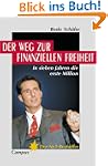 Der Weg zur finanziellen Freiheit: In...