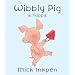 Wibbly Pig is Happy