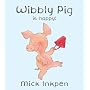 Wibbly Pig is Happy