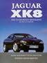 Jaguar Xk8: The Authorised Biography