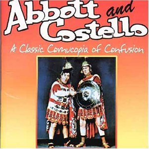 Abbott & Costello - A Classic Cornucopia of Confus - Zortam Music