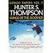 Songs of the Doomed: More Notes on the Death of the American Dream (Picador Books)