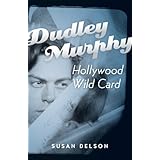 Dudley Murphy, Hollywood Wild Card