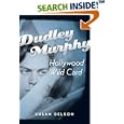 Dudley Murphy, Hollywood Wild Card by Susan B Delson