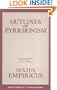 Outlines of Pyrrhonism: Sextus Empiricus (Great Books in Philosophy)