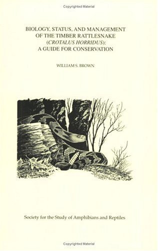 Biology, Status, and Management of the Timber Rattlesnake