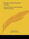 Rituals of the First Four Grades: Societatis Rosicrucian? Rebpub Conf#d America