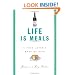 Life Is Meals: A Food Lover's Book of Days
