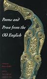 Poems and Prose from the Old English