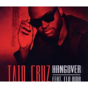 Taio Cruz Feat. Flo Rida - Hangover
