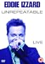 Eddie Izzard: Unrepeatable