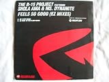 B-15 PROJECT ft SHOLA AMA & MS DYNAMITE Feels So Good (EZ Mixes) 12" promo